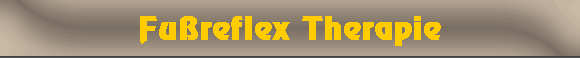 Fu�reflex Therapie