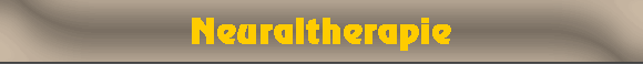 Neuraltherapie